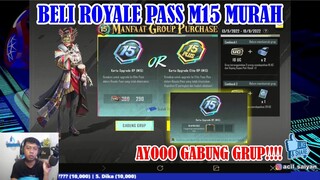 BELI ROYALE PASS M15 MURAH DAN BANYAK CASHBACK DI MANFAAT GROUP PUCHASE PUBG MOBILE