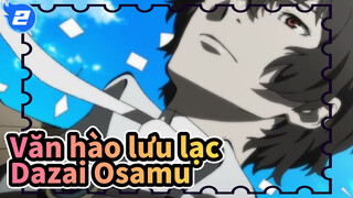 [Văn hào lưu lạc] Cậu bé hạnh phúc (Cận cảnh Dazai Osamu| Tất cả Dazai Osamu)_2