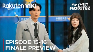 Happy Ending | My Sweet Mobster | Episode 15-16 Finale Preview | Uhm Tae-Goo | Han Sun-Hwa {ENG SUB}