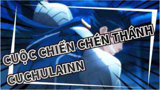 [Cuộc chiến chén thánh] Hoành tráng/ CuChulainn xài hết tiền