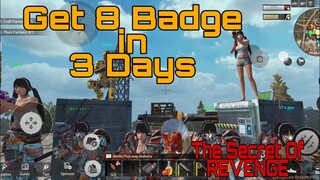 Get a 8 BADGE (Last Day Rules: Survival)