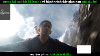 Trở về trái đất (p2) #rvphimcuocsong