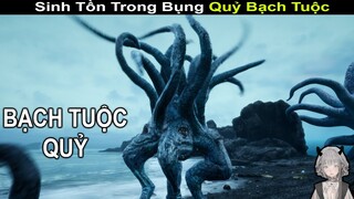 Bạn Sẽ Làm Gì Khi Bị Bạch Tuộc Quỷ NUỐT CHỬNG | GNDTT