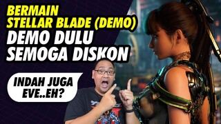 Bermain Stellar Blade Demo Version