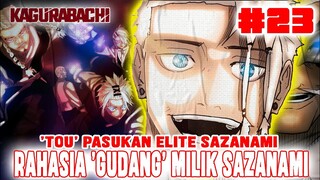 [CHAPTER 23] KAGURABACHI❗RAHASIA 'GUDANG PENYIMPANAN' RAKUZAICHI❗'TOU' PASUKAN ELIT KLAN SAZANAMI❗