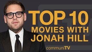 Top 10 Jonah Hill Movies