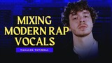 Modern Rap Vocal Mixing Breakdown | Tagalog