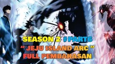 SOLO LEVELING SEASON 2 PART6 | JEJU ISLAND ARC