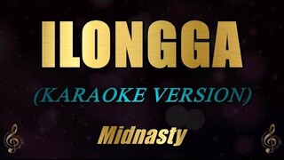 ILONGGA - Midnasty (Karaoke)