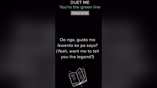 DUET ME: YOU'RE THE GREEN LINE. POV: "Alamat ng cute" fyp duet pov voiceacting