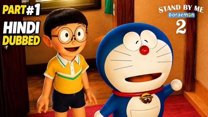 STAND BY ME DORAEMON 2 [HINDI DUBBED] PART 1