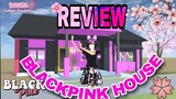 REVIEW BLACPINK HOUSE(Review Time!!!)-SAKURA School Simulator|Angelo Official