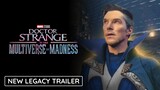 Doctor Strange in the Multiverse of Madness - New Legacy Trailer (2022) Marvel Studios