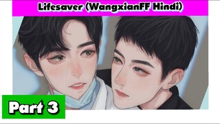 Lifesaver Ep 3 #wangxianff #wangxian #lanwangji #weiwuxian #lanzhan #weiying #blfanfiction #bl