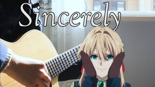 【Sincerely】 紫罗兰永恒花园OP 吉他翻唱