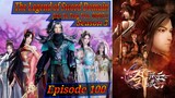 Eps 100 | The Legend of Sword Domain [Jian Yu Feng Yun] 剑域风云 Sub Indo
