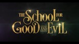 The School for Good and Evil - Official Trailer - Netflix