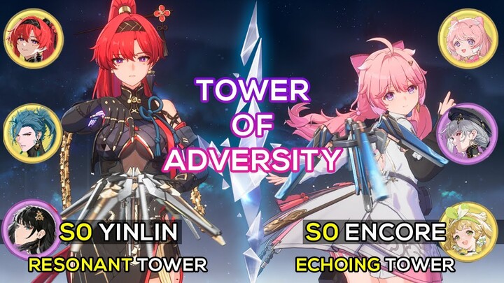 S0 Encore Team & S0 Yinlin Team 18 stars! | ToA Echoing Tower & Resonant Tower