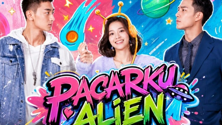 Pacarku Alien sub Indonesia