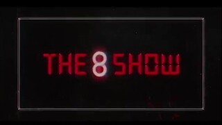 The 8 Show EP.3