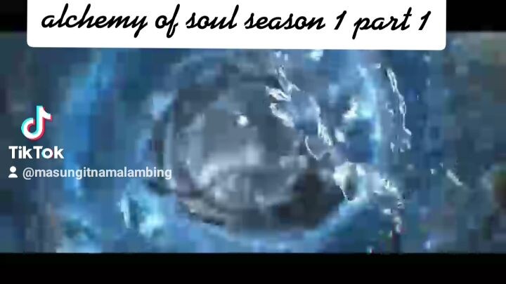 alchemy of soul season 1 part 1