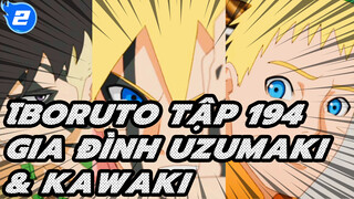 Boruto Tập194
Gia đình Uzumaki & Kawaki_2