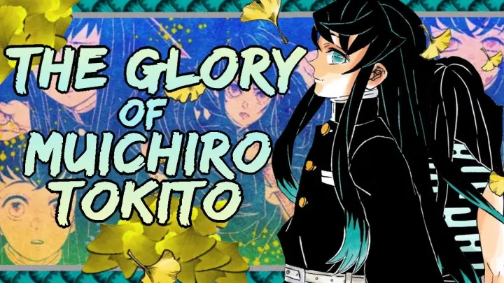 The Glory of Muichiro Tokito