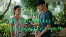 Cek Toko Sebelah the series :Ada Lawan Baru 2022 eps 9