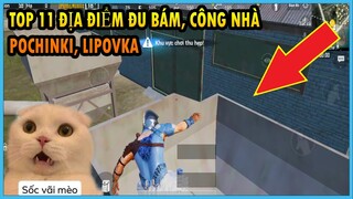 TOP 11 Địa Điểm Đu Bám Và Công Nhà Tại Pochinki, Lipovka - Mẹo Clear Pochinki Pubg Mobile | Xuyen Do