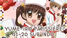 Yume-iro Pâtissière 11-20 Sub Indo
