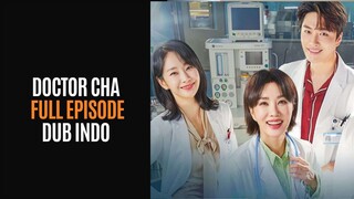 DOCTOR CHA | FULL EPISODE | DUB INDO