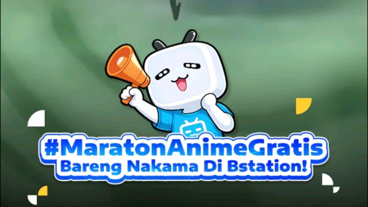 AYO MARATHON ANIME BARENG BSTATION❕️