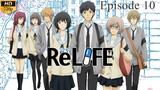 ReLIFE - Episode 10 (Sub Indo)