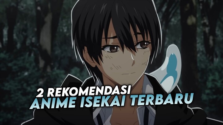 2 Rekomendasi Anime Isekai Terbaru Yang Akan Tayang Bulan Juli Mendatang