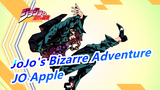 [JoJo's Bizarre Adventure] JO Apple