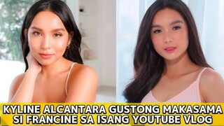 Kyline Alcantara gustong maka-collab si Francine Diaz!