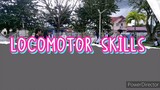 LOCOMOTOR SKILLS