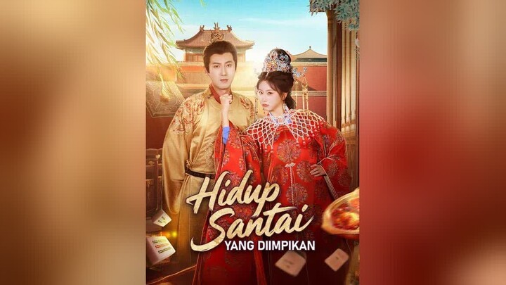 Hidup Santai yang Diimpikan Full Bahasa Indonesia (DB)