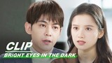 Nan Chu Releases Video Evidence | Bright Eyes in the Dark EP15 | 他从火光中走来 | iQIYI