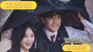 18 AGAIN EP7  (TAGALOG)