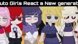 Boruto girls React the New Generation parte 4/5 (🇧🇷/🇪🇦/🇺🇲)