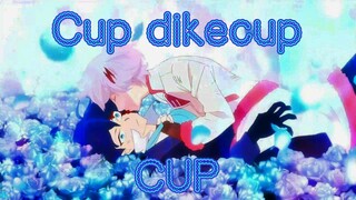 Cup dikecup 😘😘