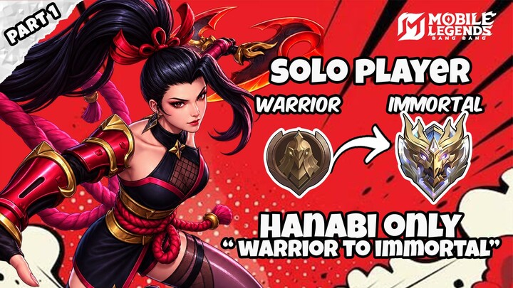 Namatin Mobile Legends Hanabi Only dari Warrior Sampai Immortal pt1