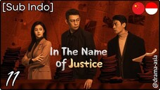 [Sub Indo] In The Name of Justice – Eps. 11 (2025)