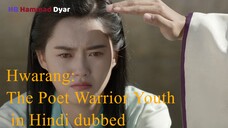 Hwarang: The Poet Warrior Youth season 1 episode 13 in Hindi dubbed