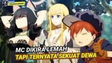 MC Tersantai di Isekai Tapi Ternyata Sekuat Dewa!?
