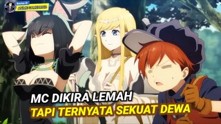MC Tersantai di Isekai Tapi Ternyata Sekuat Dewa!?