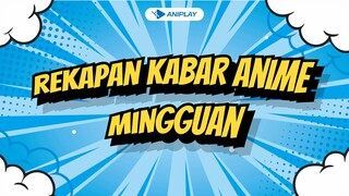 Bocoran Spy x Family the Movie - Kabar anime minggu ini