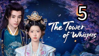 5  低语之塔 Dīyǔ zhī tǎ [The Tower of Gossip]... 🇨🇳