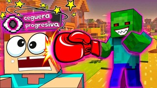 Minecraft pero si me golpean quedo ciego